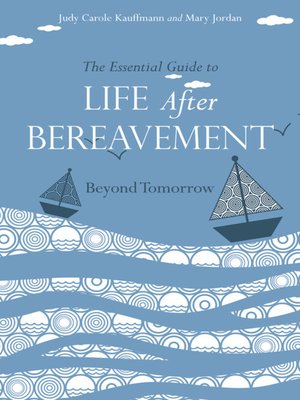 cover image of The Essential Guide to Life After Bereavement